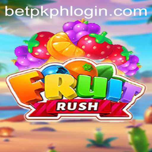 Exploring the Exciting World of FruitRush in Partnership with BETPK.COM