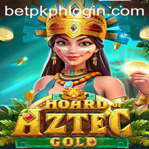 Unveiling the Excitement of HoardofAztecgold at BETPK.COM