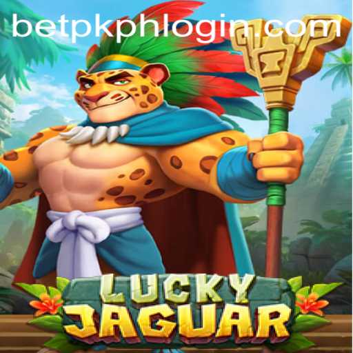 Unveiling the Thrills of LuckyJaguar at BETPK.COM