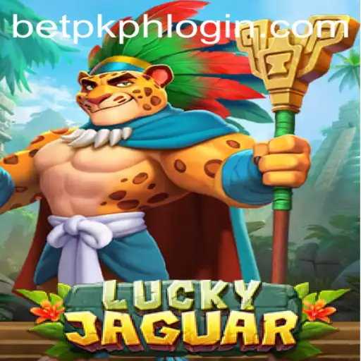 Unveiling the Thrills of LuckyJaguar at BETPK.COM
