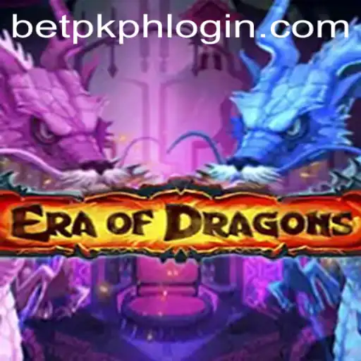 Unleashing Fantasy: Experience 'EraOfDragons' with BETPK.COM