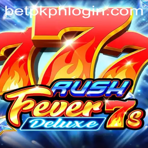 Unveiling RushFever7sDeluxe: A Gaming Experience by BETPK.COM