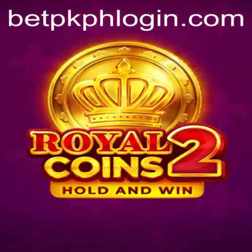 Exploring the Thrills of RoyalCoins2 on BETPK.COM