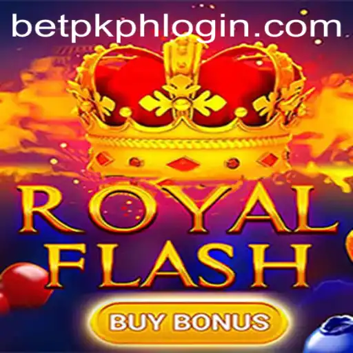 Unveiling the Thrilling World of RoyalFlashBuyBonus on BETPK.COM