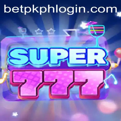 Exploring the Thrills of Super777: A Comprehensive Guide to BETPK.COM's Latest Gaming Sensation